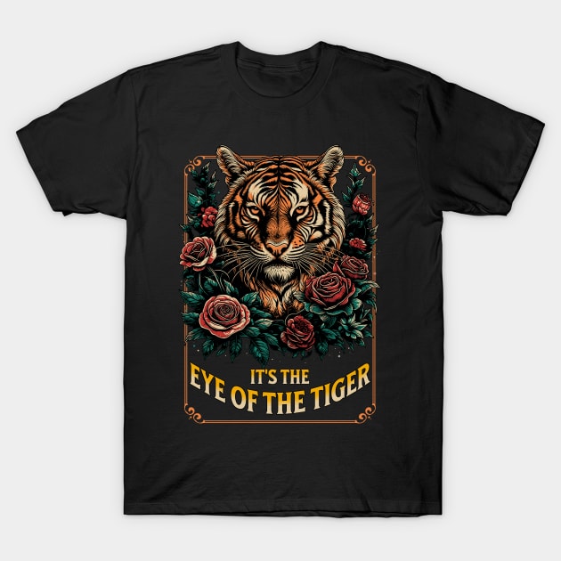 Eye Of The Tiger T-Shirt by RockReflections